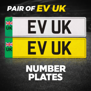 Pair of EV UK Badged Number Plates - Road Legal